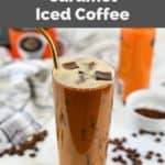 homemade Dunkin Donuts caramel iced coffee and coffee beans.