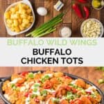 Buffalo chicken tots ingredients and the finished dish.