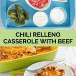 Chili relleno casserole with ground beef ingredients and the finished dish.