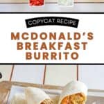 Copycat McDonald's breakfast burrito ingredients and the burrito on a tray.