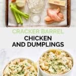 Copycat Cracker Barrel chicken and dumplings ingredients and the finished dish.