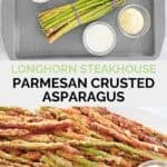 Copycat Longhorn Steakhouse parmesan crusted asparagus ingredients and the asparagus on a platter.