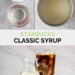 Copycat Starbucks classic syrup ingredients and the syrup in a pitcher.