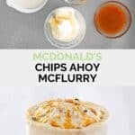 Copycat chips ahoy mcflurry ingredients and the finished frozen dessert treat.