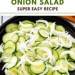 A bowl of cucumber onion salad.