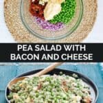 Homemade pea salad with bacon and cheese ingredients in a bowl and the salad on a plate.