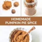 Homemade pumpkin pie spice ingredients and the mix in a jar and bowl.