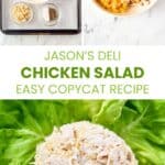 Copycat Jason's Deli chicken salad ingredients and the salad on lettuce.