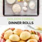 Copycat golden corral rolls ingredients and the rolls in a serving basket.
