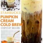 Copycat Starbucks pumpkin cream cold brew coffee drink in a tall glass.
