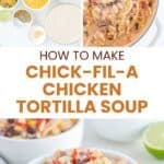 Copycat Chick-fil-A chicken tortilla soup ingredients and the soup in a pot and bowl.