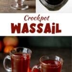 Homemade wassail in a crockpot and served glass mugs.