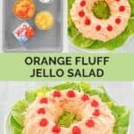 Orange fluff jello salad ingredients and the salad served over butter lettuce leaves.