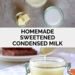 Homemade sweetened condensed milk ingredient and the milk in a glass jar.
