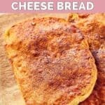 A slice of homemade North Woods Inn garlic cheese bread.