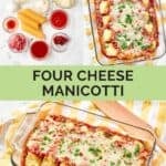 Homemade four cheese manicotti ingredients and the pasta in a baking dish.
