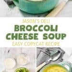 Copycat Jason's Deli broccoli cheese soup in a bowl and the ingredients to make it.