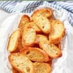Homemade Jason's Deli garlic toast piled in a serving basket.
