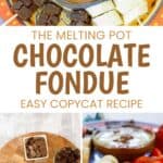 Copycat Melting Pot chocolate fondue and the ingredients to make it.