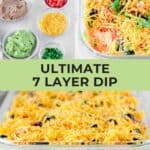 Ultimate 7 layer dip ingredients and the dip in a glass dish.