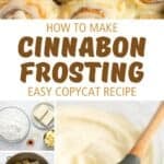 Cream cheese frosting on cinnamon rolls, in a bowl, as a dip, and the ingredients to make it.