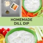Homemade dill dip ingredients and the dip served with veggies.