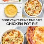Ingredients for copycat Disney chicken pot pie and the baked pie served in a bowl.