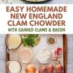 Homemade quick and easy New England clam chowder in bowls and the ingredients to make it.
