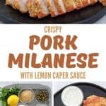 Crispy pork milanese with lemon caper sauce on a platter and the ingredients to make it.
