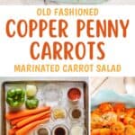 Copper penny carrot salad in a serving dish and saucepan, and the ingredients to make it.