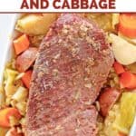 Instant Pot cooked corned beef with cabbage, carrots, and potatoes on a platter.