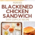 Copycat Popeyes blackened chicken sandwich, the ingredients, and cooking the chicken.