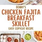 Copycat Denny's chicken fajita breakfast skillet and the ingredients to make it.