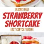 Copycat Jason's Deli strawberry shortcake and the ingredients to make it.