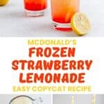 Copycat McDonald's frozen strawberry lemonade in tall glasses and the ingredients to make it.
