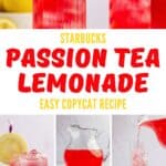 Copycat Starbucks passion tea lemonade ingredients, making the drink, and serving it.