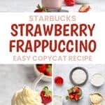 Copycat Starbucks strawberry frappuccino and the ingredients to make it.