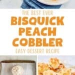 Bisquick peach cobbler and the ingredients to make it.