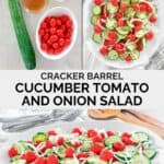 Copycat Cracker Barrel cucumber tomato and onion salad ingredients and the salad on a platter.