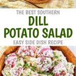 Homemade southern dill potato salad in a large wooden bowl.
