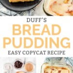 Copycat Duff's bread pudding with nutmeg sauce and the ingredients to make it.