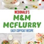 Copycat McDonald's M&M McFlurry and the ingredients to make it.
