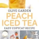 Copycat Olive Garden Peach Iced Tea and the ingredients to make it.