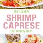 Copycat Olive Garden shrimp caprese and the ingredients to make it.