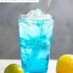Copycat Sonic ocean water, a lemon, and a lime.