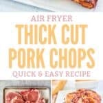 Air fryer thick cut pork chops and the ingredients to make them.