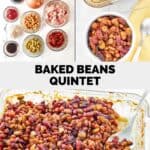 Baked beans quintet ingredients and the casserole baked and served.