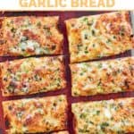 Slices of copycat Black Angus Steakhouse cheesy garlic bread.