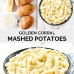 Copycat Golden Corral mashed potatoes ingredients and the potatoes in a serving bowl.