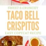 Copycat Taco Bell Crispitos and the ingredients to make them.